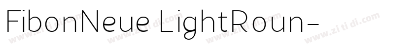 FibonNeue LightRoun字体转换 FibonNeue LightRoun字体转换